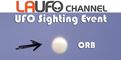 UFO Sighting Event!!! Sunday, May 22nd, 2016  Sequoia Park, Monterey Park, CA primary image