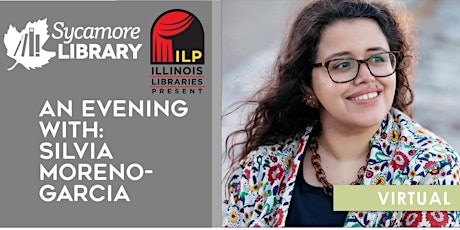 Illinois Libraries Present: An Evening with Silvia Moreno-Garcia tickets