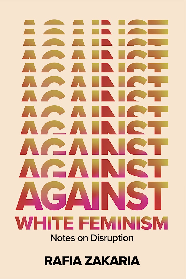 Javeria Shah in conversation with Rafia Zakaria on Against White Feminism image
