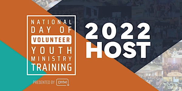 National Day of Volunteer Youth Ministry Training 2022 - HOSTS