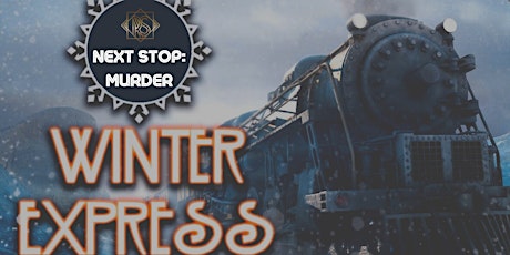 Last Stop: Murder | Murder Aboard the Winter Express