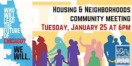 We Will Chicago Housing & Neighborhoods Community Meeting tickets