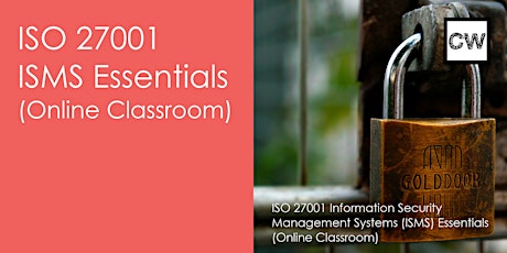 ISO 27001 ISMS Essentials (Online Classroom)