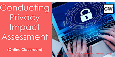 Conducting Privacy Impact Assessment (Online Classroom)