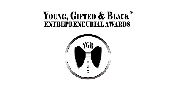 2022 Young, Gifted & Black™ (YGB) Entrepreneurial Awards Black Tie Dinner