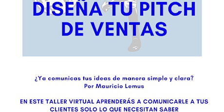 Imagen principal de Taller Virtual -  Diseña tu pitch de ventas