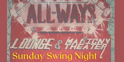 Sunday Swing at the Allways