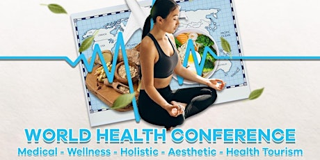 WORLD HEALTH CONFERENCE tickets