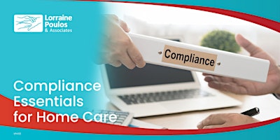 Compliance Essentials for Home Care