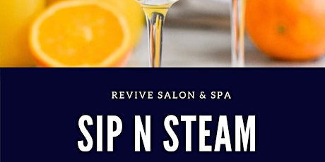 Revive Salon & Spa Sip N Steam tickets