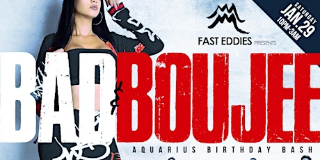 Bad & Boujee Aquarius Birthday Bash with JUNKYARD & STILL FAMILIAR tickets