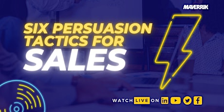 6 Persuasion Tactics for Sales tickets