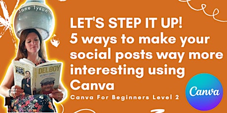 Canva For Beginners Level 2 with Jane Tyson tickets