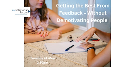 Getting the Best From Feedback - Without Demotivating People bilhetes