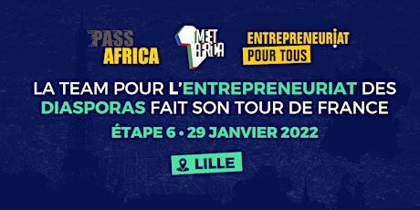 La team pour l’entrepreneuriat des diasporas fait son tour de France tickets