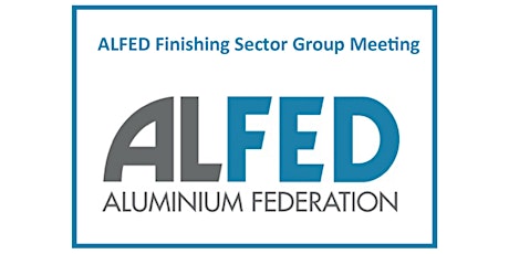 ALFED Finishing Sector Group Meeting tickets