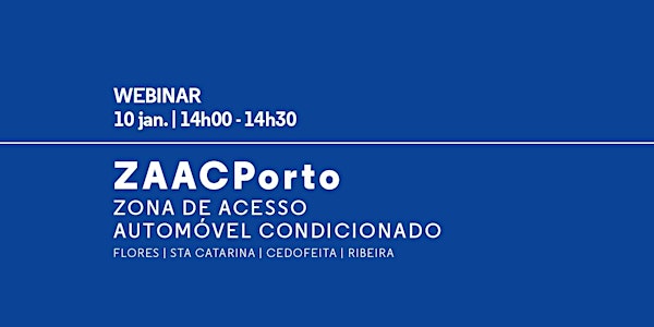 ZAACPorto |Como fazer o registo na plataforma das zonas de acesso automóvel