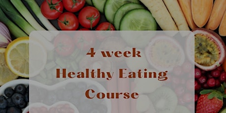 Healthy Eating and Nutrition Course tickets