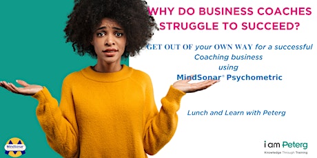 WHY DO BUSINESS COACHES STRUGGLE TO SUCCEED? tickets