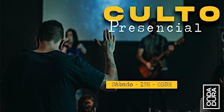 Culto Presencial - Sábado tickets