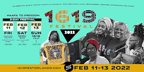 Celebrating Black History Month! The Third Annual 1619Fest Orlando! tickets