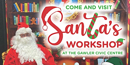 Santa's Workshop at Gawler Civic Centre 2022