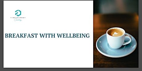 Breakfast with Wellbeing tickets