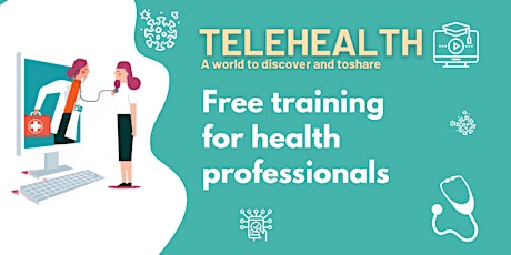 Telehealth : A World to Discover and to Share
