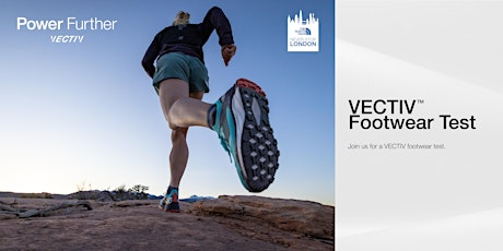 Runner's Need Bagshot  x The North Face VECTIV Footwear Test &  Workshop tickets