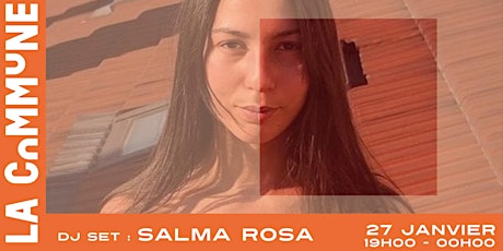 DJ Set : SALMA ROSA billets