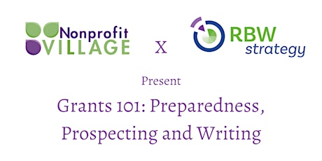 Grants 101: Preparedness, Prospecting and Writing tickets