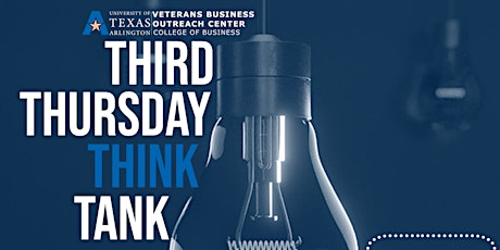 Third Thursday Think Tank- The Entrepreneurial Mindset tickets