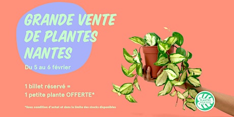 Grande Vente de Plantes - Nantes billets