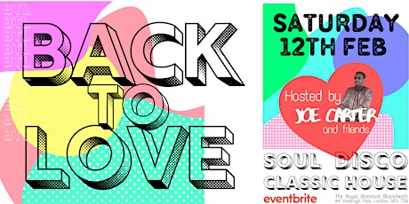BACK TO LOVE - a night of Disco, Funk, Soul and House with DJ Joe Carter tickets