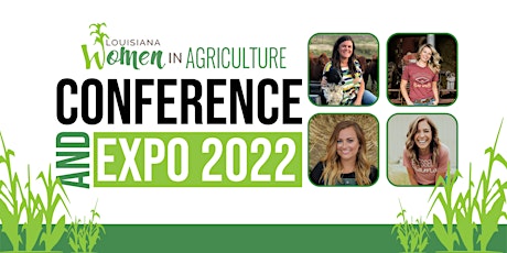 Louisiana Women in Agriculture Conference & Expo 2022 tickets