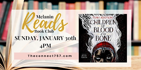 Melanin Reads January Book Club: Children of Blood and Bone tickets