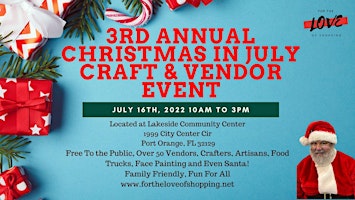 3rd Annual Christmas in July Craft & Vendor Events