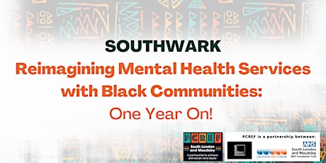 Reimagining Mental Health Services with Black Communities: One Year On!