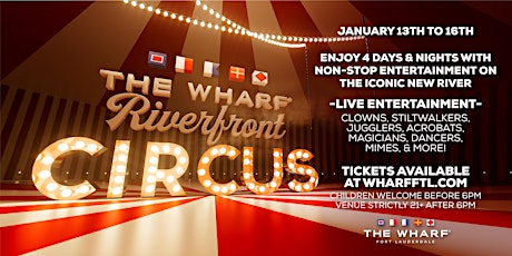 Riverfront Circus at The Wharf Fort Lauderdale! tickets
