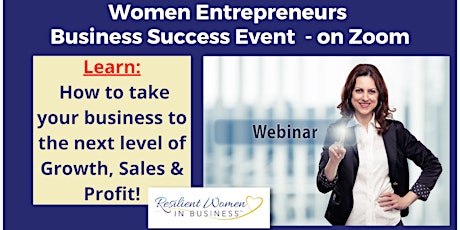 Success Event  for Women In Business  -  On Zoom tickets