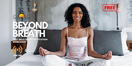 Beyond Breath - An Introduction to SKY Breath Meditation tickets