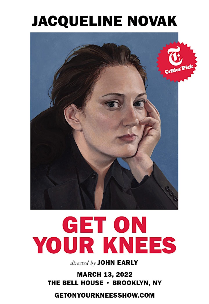 
		Jacqueline Novak: Get on Your Knees image
