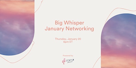 Big Whisper January Networking Event tickets