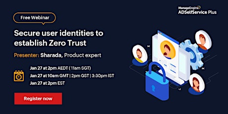 Secure user identities to establish Zero Trust tickets