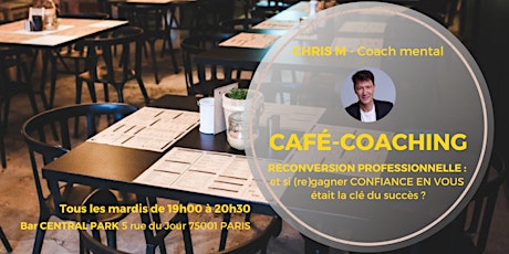 CAFÉ-COACHING : gagner en confiance en soi pour réussir sa reconversion ! tickets