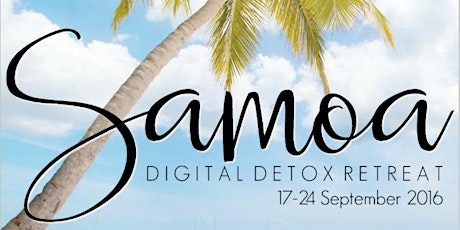 Digital Detox Retreat - SAMOA primary image
