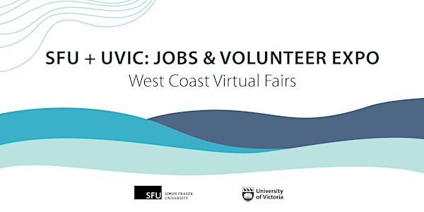 SFU + UVic: Jobs & Volunteer Expo 2022 - Exhibitor Registration