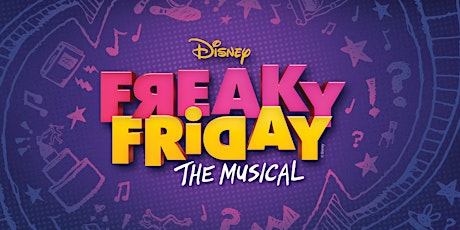 Freaky Friday: Matinee @ 1 PM primary image