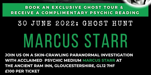 Ghost Hunt @ The Ancient Ram Inn with Marcus Starr - 30 June 2022 (Group 2