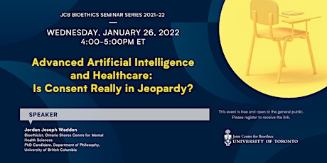 Advanced AI and Healthcare: Is Consent Really in Jeopardy? tickets